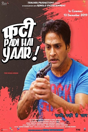 Download  Phati Padi Hai Yaar (2019) Hindi Full Movie WEB-DL 480p [320MB] | 720p [1GB] | 1080p [3.1GB]