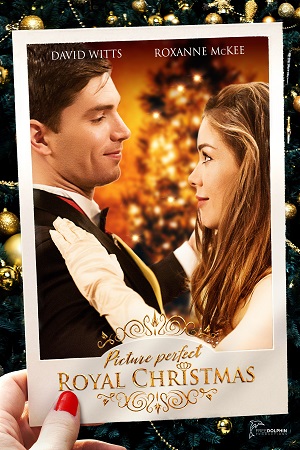 Download  Picture Perfect Royal Christmas (2021) BluRay {English With Subtitles} Full Movie 480p [300MB] | 720p [800MB] | 1080p [2GB]