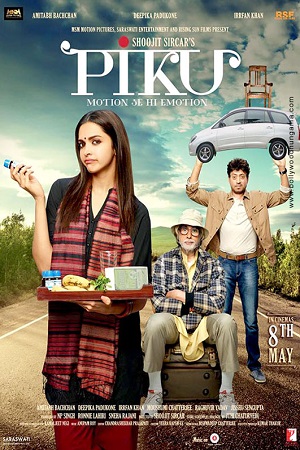 Download  Piku (2010) Hindi Full Movie 480p [300MB] | 720p [1GB] | 1080p [3.7GB]