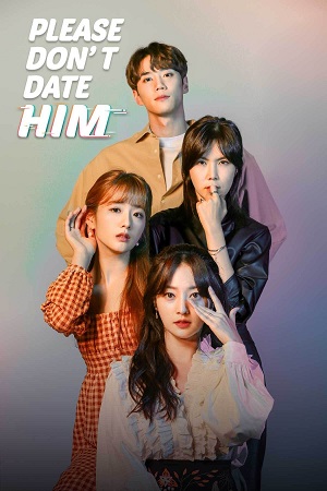 Download  Please Don’t Date Him (Season 1) Complete Hindi Dubbed (ORG) – MBC Original WEB Series 480p | 720p | 1080p WEB-DL