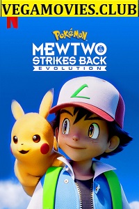 Download  Pokémon: Mewtwo Strikes Back-Evolution (2020) Dual Audio {Hindi-English} 480p [350MB] | 720p [850MB] | 1080p [1.5GB]