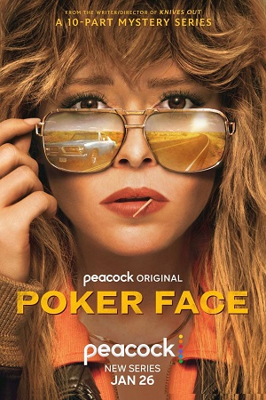 Download  Poker Face (2023) Season 1 [S01E10 Added] Peacock Original English WEB Series 720p [350MB] WEB-DL