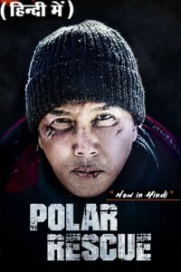 Download  Polar Rescue – Come Back Home (2022) WEB-DL Dual Audio {Hindi-English} 480p [500MB] | 720p [1.3GB] | 1080p [2.2GB]