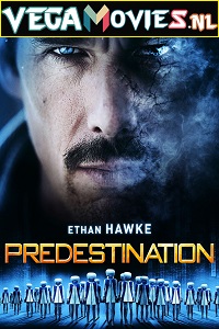 Download  Predestination (2014) Dual Audio {Hindi-English} 480p [331MB] | 720p [850MB] | 1080p [2.25GB]