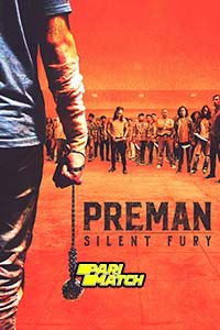 Download  Preman: Silent Fury (2022) Hindi Voice Over Full Movie WEB-DL 720p [1GB]