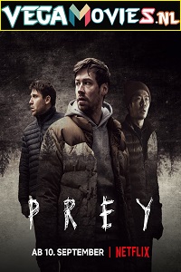 Download  Prey (2021) Dual Audio {English-German} 480p [260MB] | 720p [700MB] | 1080p [3GB]