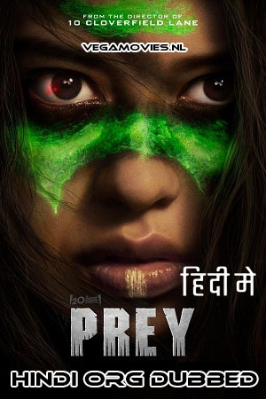 Download  Prey (2022) Dual Audio [Hindi ORG - English] WeB-DL 480p [450MB] | 720p [1GB] | 1080p [2.5GB]