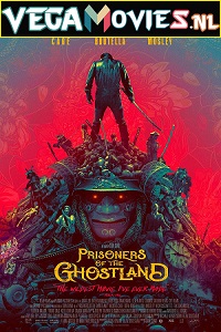 Download  Prisoners of the Ghostland (2021) WEBRip {English With Subtitles} 480p [450MB] | 720p [950MB] | 1080p [2GB]