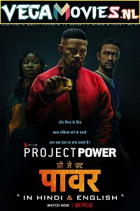 Download  Project Power (2020) Dual Audio {Hindi-English} 480p [400MB] | 720p [1GB] | 1080p [2GB]