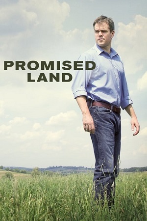 Download  Promised Land (2012) {English with Subtitles} Full Movie WEB-DL 480p [320MB] | 720p [850MB] | 1080p [2.1GB]