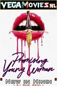 Download  Promising Young Woman (2017) Dual Audio {Hindi-English} 480p [350MB] | 720p [1.2GB] | 1080p [3GB]