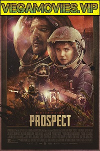 Download  Prospect (2018) English 480p [350MB] | 720p [750MB]