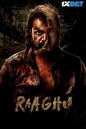 Download  Raaghu (2023) WEBRip Hindi (HQ-Dubbed) Full Movie 480p [300MB] | 720p [1.2GB] | 1080p [4GB]