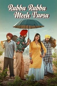 Download  Rabba Rabba Meeh Varsa (2022) Punjabi Full Movie 480p [300MB] | 720p [700MB] | 1080p [1.6GB]