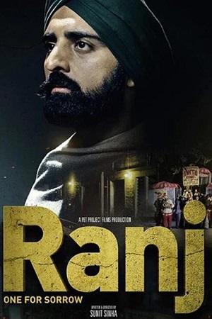 Download  Ranj (2022) Punjabi Full Movie WEB-DL 480p [250MB] | 720p [520MB] | 1080p [1GB] | 2160p 4K