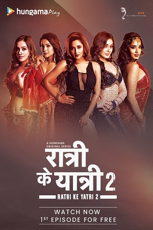 Download  [18-] Ratri Ke Yatri (Season 1 – 2) Hindi Complete Hungama Original WEB Series 480p | 720p WEB-DL