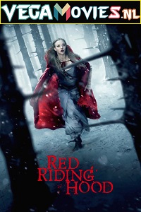 Download  Red Riding Hood (2011) Dual Audio [Hindi-English] 480p [300MB] | 720p [800MB]