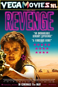 Download  Revenge (2017) English 480p [400MB] | 720p [850MB]