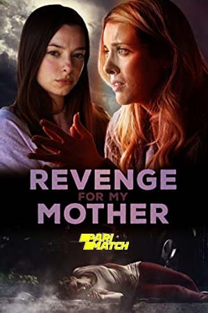 Download  Revenge for My Mother (2022) Hindi Voice Over Full Movie WEB-DL 720p [1GB]