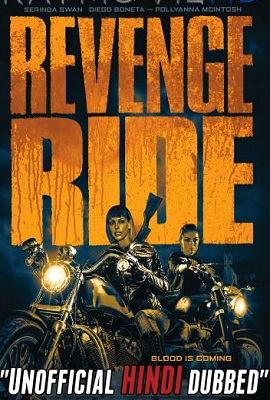 Download  Revenge Ride (2020) Dual Audio {Hindi-English} 480p [300MB] | 720p [600MB]