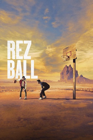 Download  Rez Ball (2024) WEB-DL Dual Audio {Hindi-English} 480p [400MB] | 720p [1.2GB] | 1080p [4.7GB]