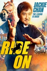 Download  Ride On (2023) BluRay Dual Audio [Hindi Dubbed (ORG) – Chinese] 480p [500MB] | 720p [1.2GB] | 1080p [2.5GB]