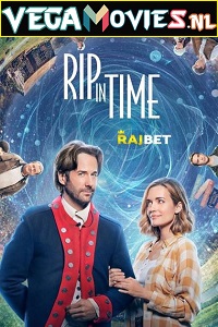 Download  Rip in Time (2022) Multi [Voice Over] Full Movie WEB-DL 720p [1GB]