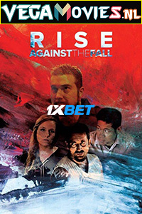 Download  Rise Against the Fall (2019) Hindi [Voice Over] Full Movie WEB-DL 720p [1GB]