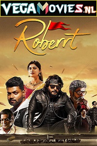 Download  Roberrt (2021) HDRip Hindi Dubbed [ORG] Full Movie 480p [550MB] | 720p [750MB] | 1080p [1.6GB]