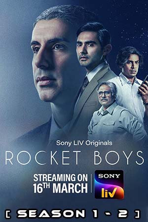 Download  Rocket Boys (Season 1 – 2) Hindi Complete SonyLIV WEB Series 480p | 720p | 1080p WEB-DL