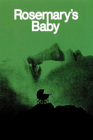 Download  Rosemarys Baby (1968) Dual Audio {Hindi-English} 480p [450MB] | 720p [1.3GB] | 1080p [2.6GB]