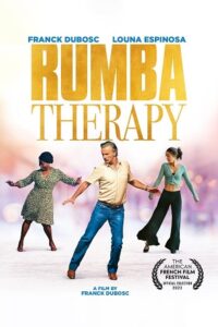 Download  Rumba Therapy (2022) BluRay Dual Audio {Hindi-French} 480p [350MB] | 720p [950MB] | 1080p [2.2GB]