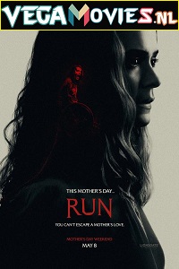 Download  Run (2020) Dual Audio {Hindi-English} 480p [300MB] | 720p [850MB] | 1080p [1.6GB]