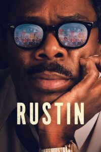 Download  Rustin (2023) NF WEB-DL Dual Audio {Hindi-English} 480p [350MB] | 720p [1.2GB] | 1080p [4.7GB]