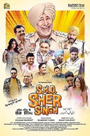 Download  S.H.0 Sher Singh (2022) Punjabi Full Movie WEB-DL 480p [430MB] | 720p [1GB] | 1080p [2.1GB]