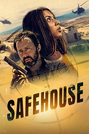 Download  Safehouse (2023) Dual Audio [Hindi - English] WeB-DL 480p [300MB] | 720p [820MB] | 1080p [1.8GB]