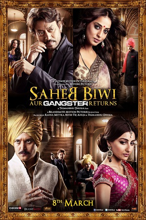 Download  Saheb Biwi Aur Gangster Returns (2013) Hindi Full Movie 480p [400MB] | 720p [1.3GB] | 1080p [4GB]