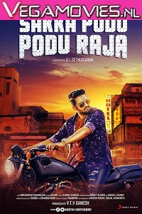 Download  Sakka Podu Podu Raja (2017) Hindi Dubbed Full Movie 480p [400MB] | 720p [1GB] | 1080p [2.5GB]