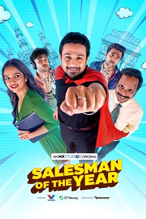 Download  Salesman Of The Year (Season 1) Hindi MXPlayer Complete Web Series 480p | 720p WEB-DL