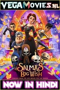 Download  Salmas Big Wish (2019) Dual Audio {Hindi-English} 480p [300MB] | 720p [850MB]