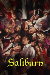 Download  Saltburn (2023 – Amazon Prime) WEB-DL Dual Audio {Hindi-English} 480p [450MB] | 720p [1.2GB] | 1080p [2.8GB]