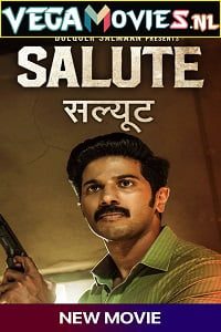 Download  Salute (2022) Hindi Dubbed Full Movie 480p [400MB] | 720p [1.2GB] | 1080p [2.2GB]