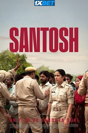 Download  Santosh (2024) Hindi CAMRip Full Movie 480p [460MB] | 720p [1.1GB] | 1080p [2.7GB]