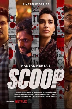 Download  Scoop (Season 1) Hindi Netflix Complete Web Series 480p | 720p | 1080p WEB-DL