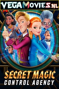 Download  Secret Magic Control Agency (2021) Full Movie {English} 480p [350MB] | 720p [700MB]