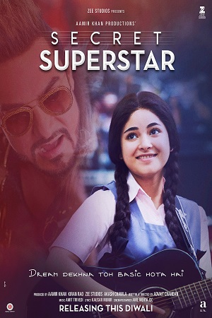 Download  Secret Superstar (2017) Hindi Full Movie 480p [400MB] | 720p [1.3GB] | 1080p [4.4GB]