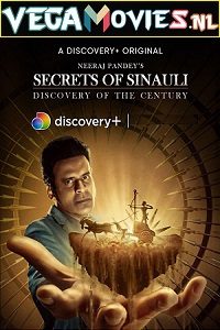 Download  Secrets of Sinauli (2021) Season 1 [Episode 1 Added] Hindi DSCP WEB Series 480p | 720p HDRip