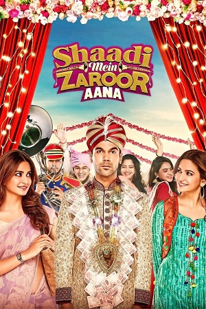 Download  Shaadi Mein Zaroor Aana (2017) Hindi Full Movie 480p [350MB] | 720p [1GB] | 1080p [2GB]