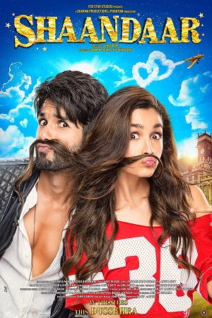 Download  Shaandaar (2015) BluRay Hindi Full Movie 480p [400MB] | 720p [1.2GB] | 1080p [4GB]