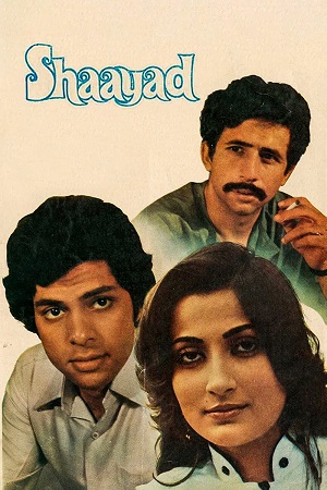 Download  Shaayad (1979) JC WEB-DL Hindi Full Movie 480p [250MB] | 720p [1GB] | 1080p [3.5GB]